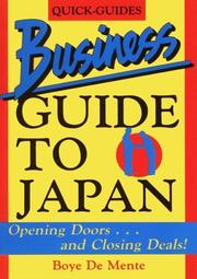 Cover of: Businessman's guide to Japan: opening doors-- and closing deals!