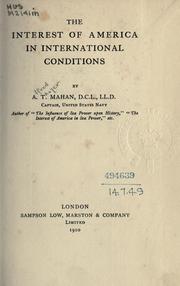 Cover of: The interest of America in international conditions. by Alfred Thayer Mahan