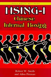 Cover of: Hsing-I: Chinese Internal Boxing (Chinese Martial Arts Library)