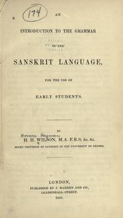 Cover of: An introduction to the grammar of the Sanskrit language by H. H. Wilson