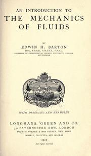 Cover of: An introduction to the mechanics of fluids by Edwin H. Barton