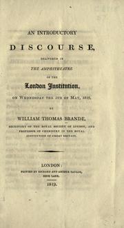 Cover of: An introductory discourse: delivered in the amphitheatre of the London Institution, on Wednesday the 5th of May, 1819