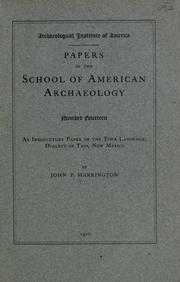 Cover of: An introductory paper on the Tiwa language, dialect of Taos, New Mexico by John Peabody Harrington