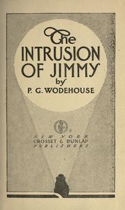 Cover of: The intrusion of Jimmy by P. G. Wodehouse