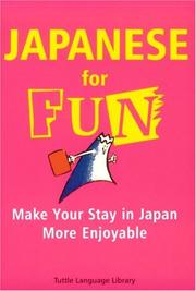 Cover of: Japanese for Fun by Taeko Kamiya