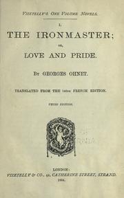 Cover of: ironmaster: or, Love and pride