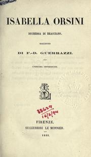 Cover of: Isabella Orsini, duchessa di Bracciano. by Francesco Domenico Guerrazzi