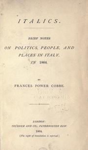 Cover of: Italics.: Brief notes on politics, people, and places in Italy, in 1864.