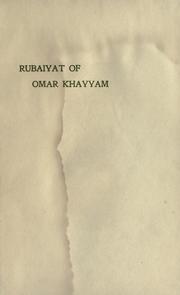 Cover of: Rubaiyat of Omar Khayyam. by Omar Khayyam