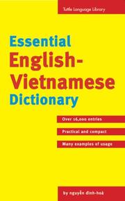 Cover of: Essential English-Vietnamese Dictionary by Đình Hoà Nguỹên, Inh Hoa Nguyen, Nguyen Dinh-Hoa, Patricia Thi My Hng Nguyen, Inh Hoa Nguyen, Nguyen Dinh-Hoa, Patricia Thi My Hng Nguyen