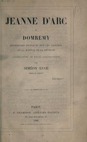 Cover of: Jeanne d'Arc à Domremy by Siméon Luce