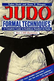 Cover of: Judo Formal Techniques by Tadao Otaki, Donn F. Draeger