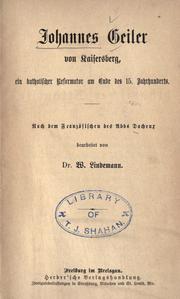 Cover of: Johannes Geiler von Kaisersberg, ein katholischer Reformator am Ende des 15. Jahrhunderts