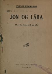 Cover of: Jon og Lára: eda, Upp koma svik um sidur.