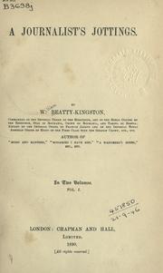 Cover of: A journalists jottings. by W. Beatty-Kingston, W. Beatty-Kingston