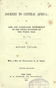 Cover of: A  journey to Central Africa by Bayard Taylor, Bayard Taylor