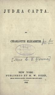 Cover of: Judæa capta. by Charlotte Elizabeth, Charlotte Elizabeth