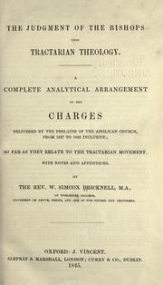 The judgment of the bishops upon tractarian theology by William Simcox Bricknell