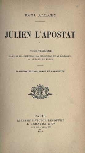 Julien l'Apostat. by Allard, Paul