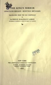 Cover of: king's mirror (Speculum regale-Konungs skuggsjá) translated from the old Norwegian by Laurence Marcellus Larson.