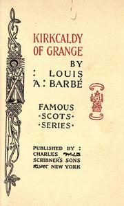 Cover of: Kirkcaldy of Grange