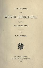Cover of: Geschichte der Wiener Journalistik by Ernst Victor Zenker