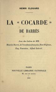 Cover of: "Cocarde" de Barrès, avec des lettres de Maurice Barrès, René Boylesve, Eug. Fournière, Alfred Gabriel / Henri Clouard.