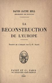 Cover of: La reconstruction de l'Europe by David Jayne Hill