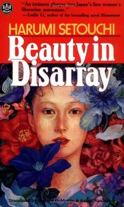 Beauty in disarray by Jakuchō Setouchi, Sanford Goldstein, Kazuji Ninomiya