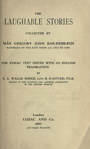 Cover of: The laughable stories collected by Mâr Gregory John Bar Hebræus. by Bar Hebraeus, Bar Hebraeus