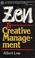 Cover of: Zen and Creative Management
