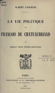 Cover of: vie politique de François de Chateaubriand.