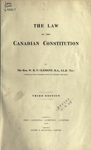 Cover of: The law of the Canadian constitution by Clement, W. H. P.