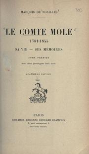 Cover of: Le comte Molé, 1781-1855: sa vie - ses mémoires