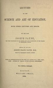 Cover of: Lectures on the science and art of education, with other lectures and essays by Payne, Joseph