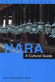 Cover of: Nara: A Cultural Guide to Japan's Ancient Capital