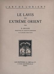 Cover of: Le lavis en extrême Orient. by Grosse, Ernst
