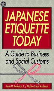 Japanese etiquette today by Vardaman, James M.