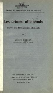 Cover of: crimes allemands: d'après des témoignages allemands