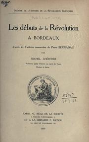 Cover of: Les débuts de la révolution à Bordeaux by Pierre Bernadau