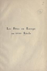 Cover of: fêtes en Europe au 18e sìecle