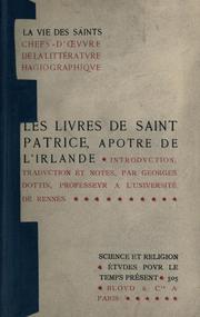 Cover of: livres de Saint Patrice, apôtre de l'Irlande.: Introd., traduction et notes par Georges Dottin.