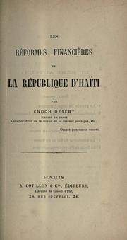 Les réformes financières de la République d'Haïti by Énoch Désert