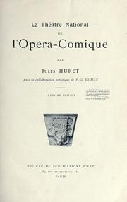 Cover of: théâtre national de l'Opéra-comique.: Avec la collaboration artistique de F.-G. Dumas.