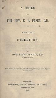 Cover of: A letter to the Rev. E.B. Pusey, D.D. on his recent Eirenicon by John Henry Newman