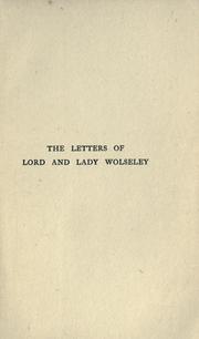 Cover of: The letters of Lord and Lady Wolseley, 1870-1911