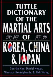 Cover of: Tuttle Dictionary of the Martial Arts of Korea, China & Japan by Hali Wong, Scott Shaw