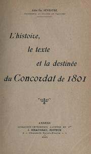 Cover of: L' histoire, le texte et la destinée du Concordat de 1801. by Emile Sévestre