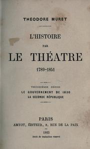 Cover of: L' histoire par le théâtre, 1789-1851.