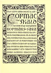Cover of: The life and death of Cormac the skald: being the Icelandic Kormáks-saga